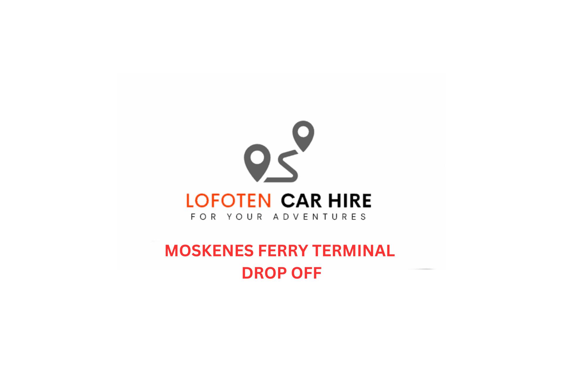 moskenes drop off